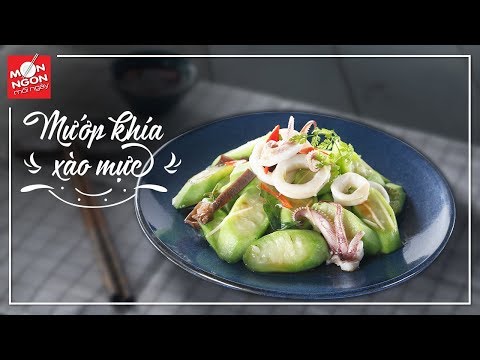 CÁCH LÀM MƯỚP KHÍA XÀO MỰC CHO NGƯỜI BỊ MỠ MÁU CAO  |  MÓN NGON MỖI NGÀY