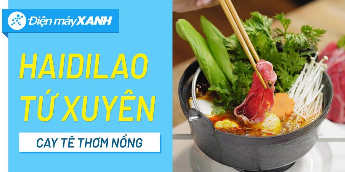 how to cook hotpot from xuyen haidilao standard spicy eat once 14451