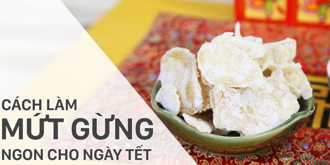 how to make ginger candy for a warmer tet 00532