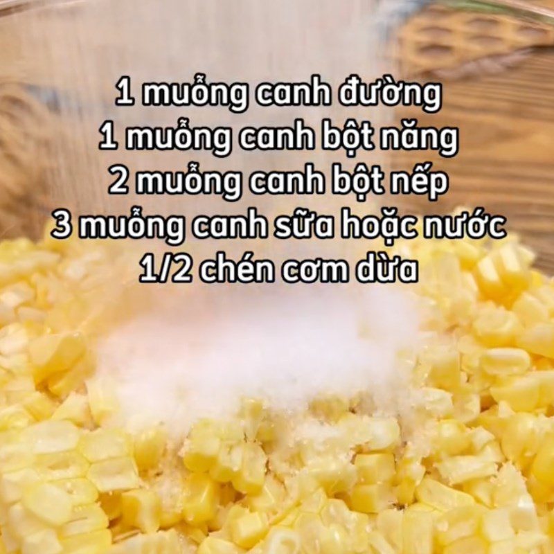 Step 2 Mix the corn with the flour Steamed Corn and Coconut Noodle Cake (Recipe from the TikTok channel Cooking with TasteVN)