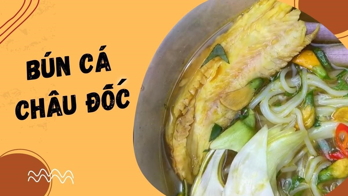 Chau Doc Fish Noodle (Recipe shared from Tiktok Cooking with TasteVN)