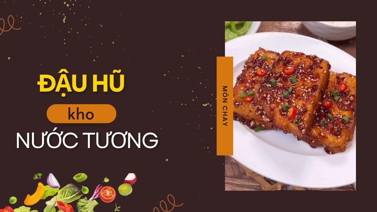2 Simple and Light Ways to Make Soy Sauce Braised Tofu That Pair Perfectly with Rice 11 Soy Sauce Braised Tofu (Recipe shared by Tiktok Vegetarian Kitchen XANH)