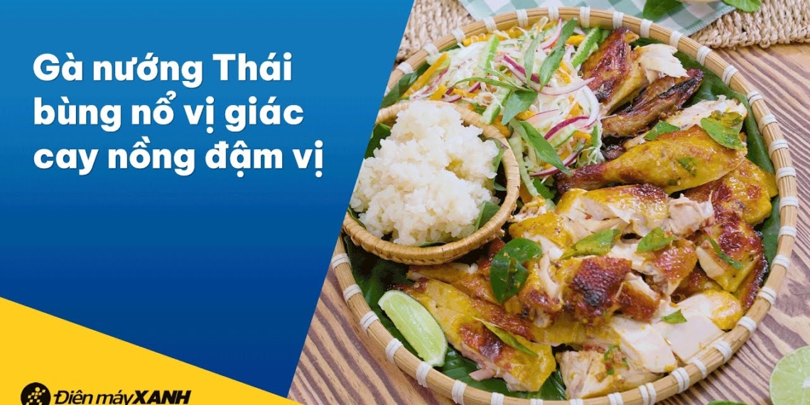 how to make thai style grilled chicken deliciously flavored for a satisfying meal 18045