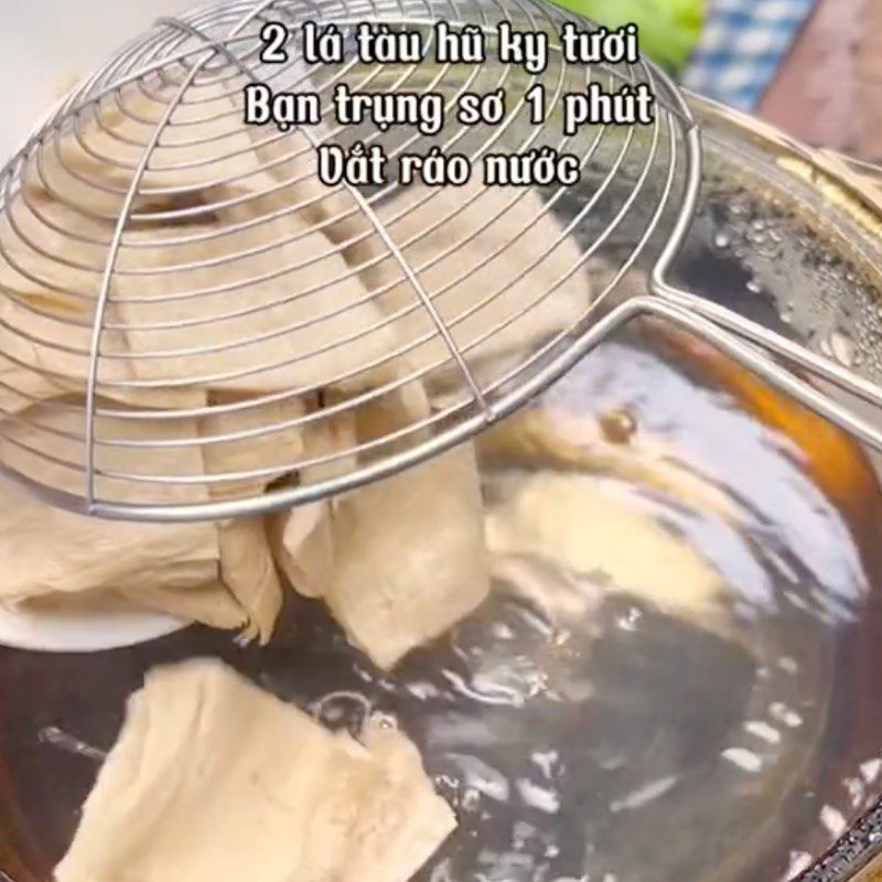 Step 1 Prepare the bean curd skin Vegetarian spring rolls with bean curd skin (Recipe shared by Tiktok Vegetarian Kitchen XANH)
