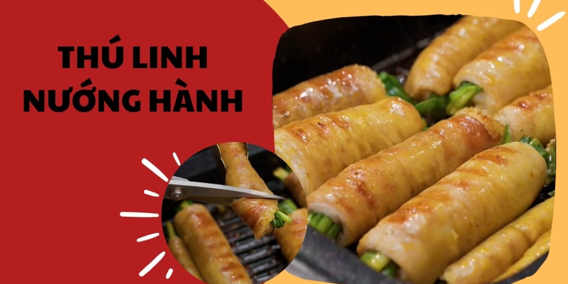 guide to making thu linh grilled onion delicious super hot new 20261