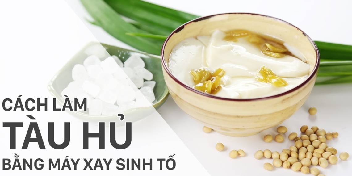 how to make sugar water soaked tau hu with blender 00599